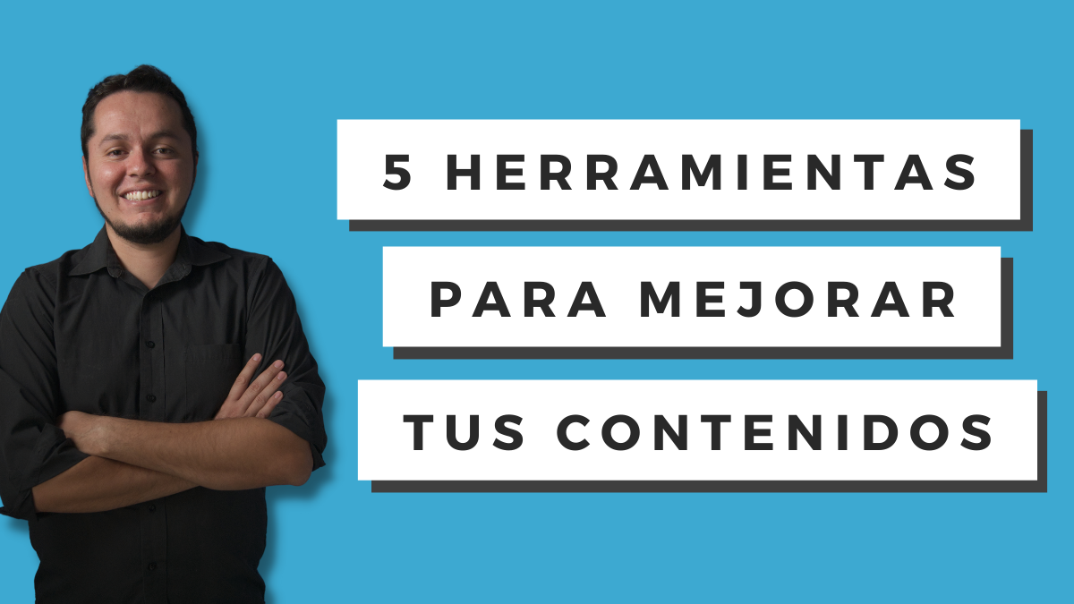 herramientas para mejorar contenidos